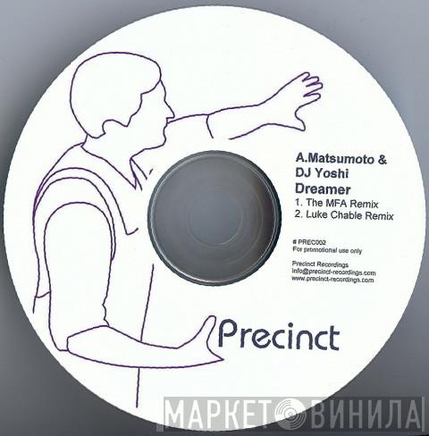 & Akihiko Matsumoto  DJ Yoshi  - Dreamer
