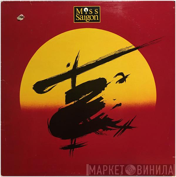 & Alain Boublil  Claude-Michel Schönberg  - Miss Saigon - Original London Cast Recording