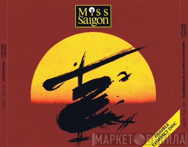 & Alain Boublil  Claude-Michel Schönberg  - Miss Saigon