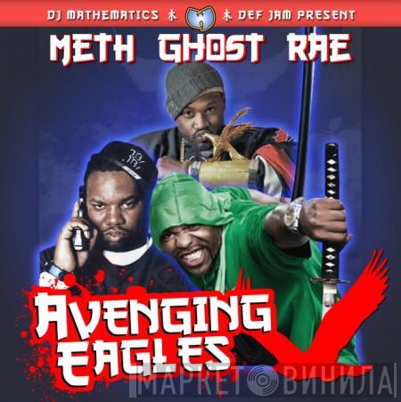 & Allah Mathematics Present Wu-Tang Clan , Method Man , Ghostface Killah  Raekwon  - Avenging Eagles