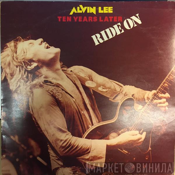 & Alvin Lee  Ten Years Later  - Ride On