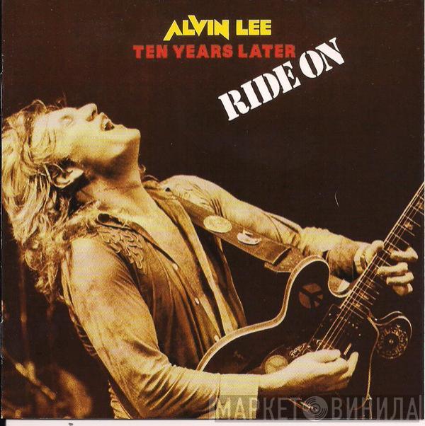 & Alvin Lee  Ten Years Later  - Ride On