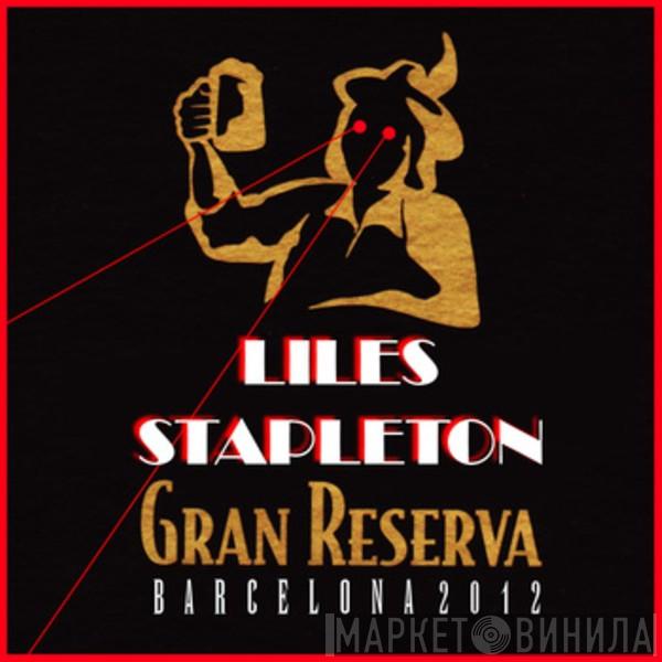 & Andrew Liles  Steven Stapleton  - Gran Reserva