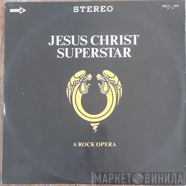 & Andrew Lloyd Webber  Tim Rice  - Jesus Christ Superstar - A Rock Opera