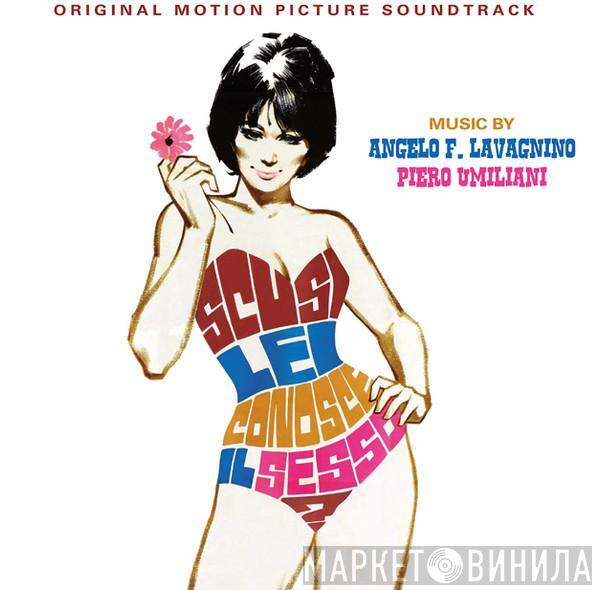 & Angelo Francesco Lavagnino  Piero Umiliani  - Scusi, Lei Conosce Il Sesso? (Original Motion Picture Soundtrack)