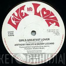 & Anthony Malvo / Daddy Lizard  Jimmy Riley  - Girls Greatest Lover / One More Try