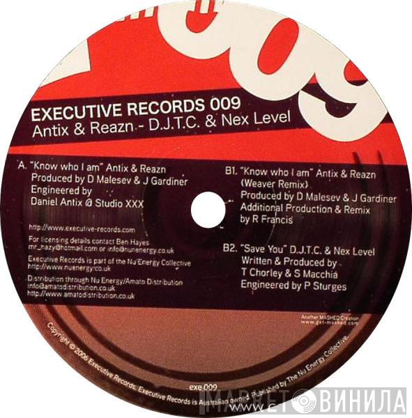 & Antix  / Reazn & Top Cat   Nex Level   - Know Who I Am / Save You