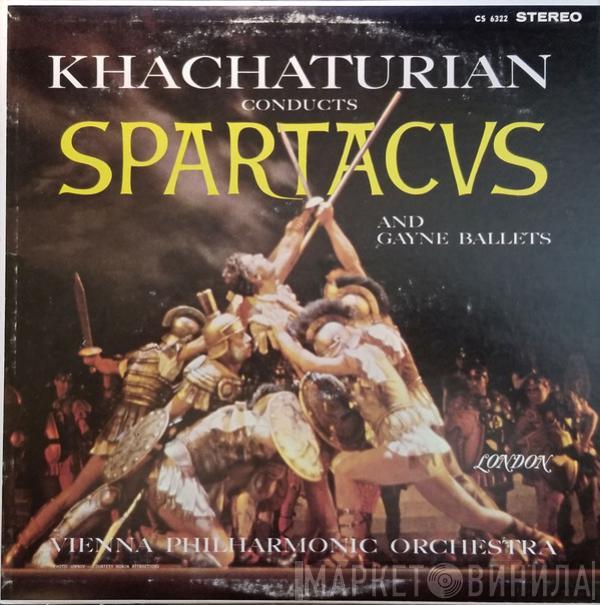 & Aram Khatchaturian  Wiener Philharmoniker  - Spartacus / Gayne