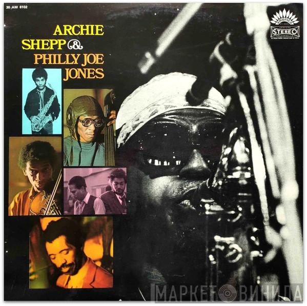 & Archie Shepp  "Philly" Joe Jones  - Archie Shepp & Philly Joe Jones