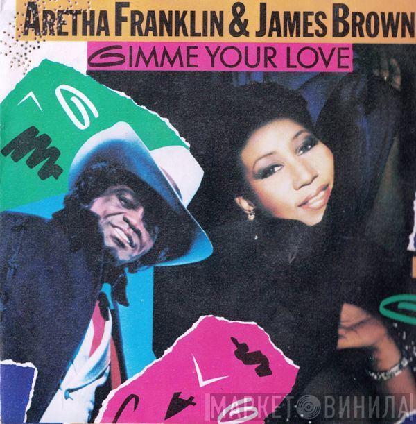 & Aretha Franklin  James Brown  - Gimme Your Love