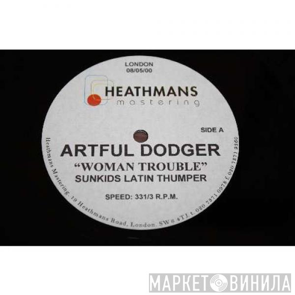 & Artful Dodger Feat Robbie Craig  Craig David  - Woman Trouble