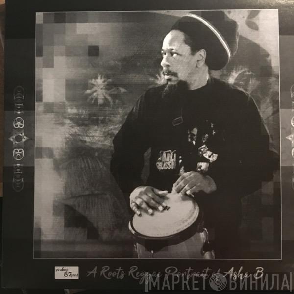 & Asha B  Alien dread  - A Roots Reggae Portrait Of Asha B
