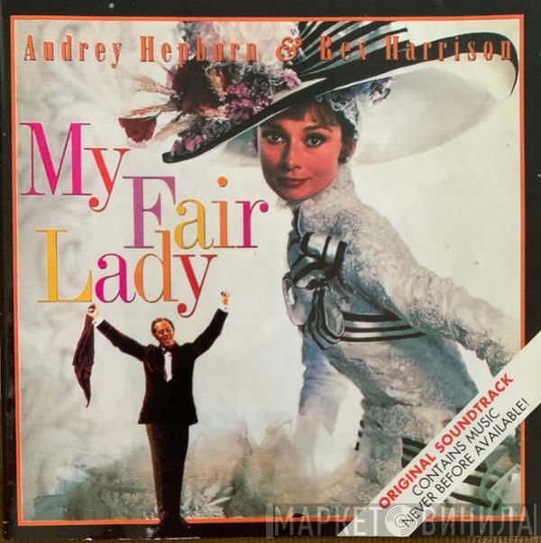 & Audrey Hepburn  Rex Harrison  - My Fair Lady (Original Soundtrack)