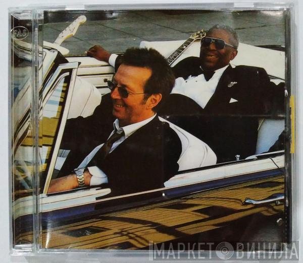 & B.B. King  Eric Clapton  - Riding With The King