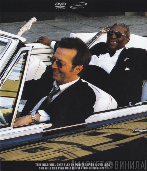 & B.B. King  Eric Clapton  - Riding With The King