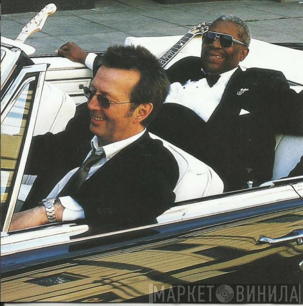 & B.B. King  Eric Clapton  - Riding With The King
