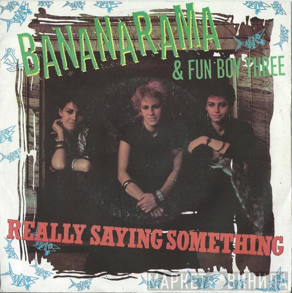& Bananarama  Fun Boy Three  - Really Saying Something