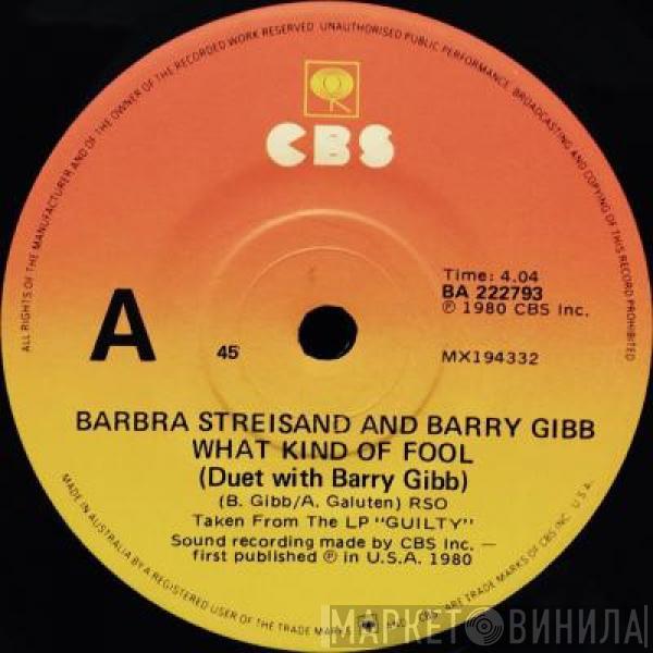 & Barbra Streisand  Barry Gibb  - What Kind Of Fool / The Love Inside