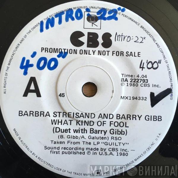 & Barbra Streisand  Barry Gibb  - What Kind Of Fool