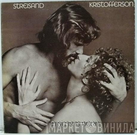 & Barbra Streisand  Kris Kristofferson  - A Star Is Born