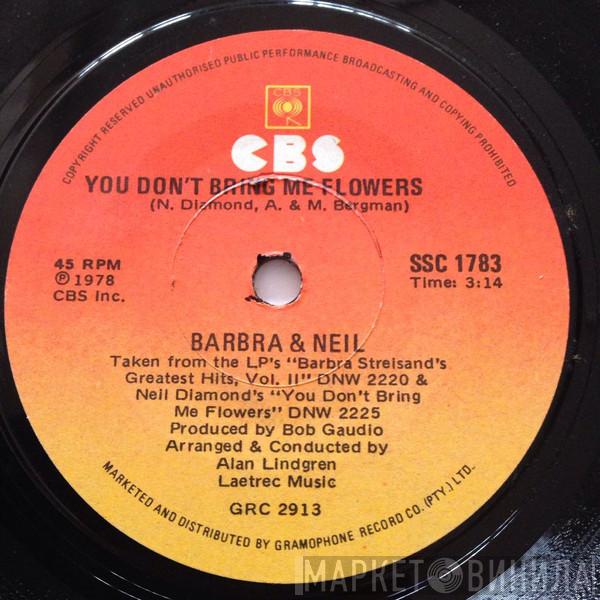 & Barbra Streisand  Neil Diamond  - You Don't Bring Me Flowers