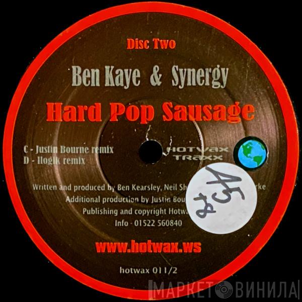 & Ben Kaye  Synergy   - Hard Pop Sausage