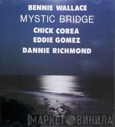 & Bennie Wallace Trio  Chick Corea  - Mystic Bridge