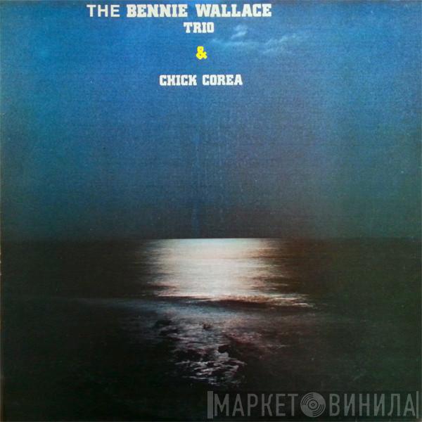 & Bennie Wallace Trio  Chick Corea  - The Bennie Wallace Trio & Chick Corea