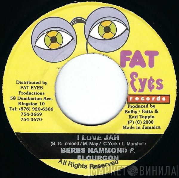 & Beres Hammond  Flourgon  - I Love Jah