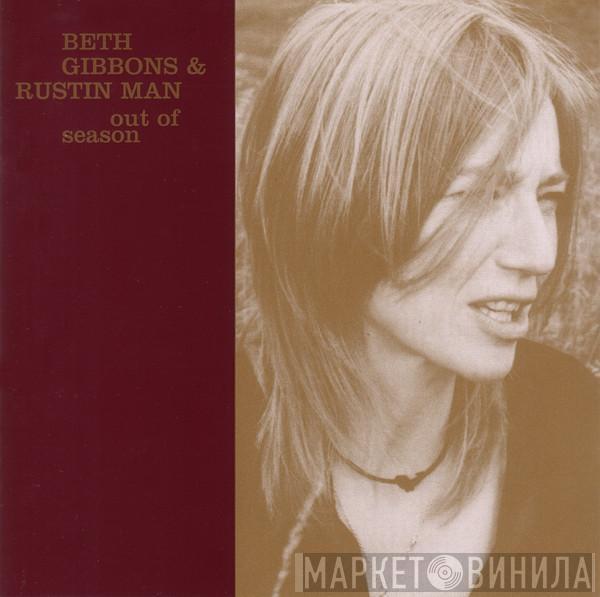 & Beth Gibbons  Rustin Man  - Out Of Season