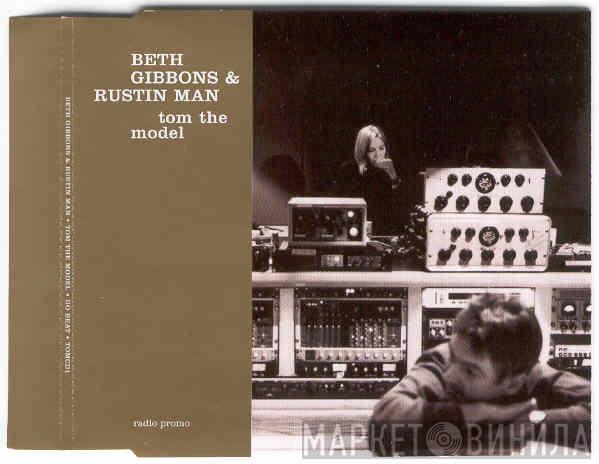 & Beth Gibbons  Rustin Man  - Tom The Model