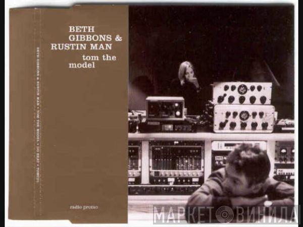 & Beth Gibbons  Rustin Man  - Tom The Model