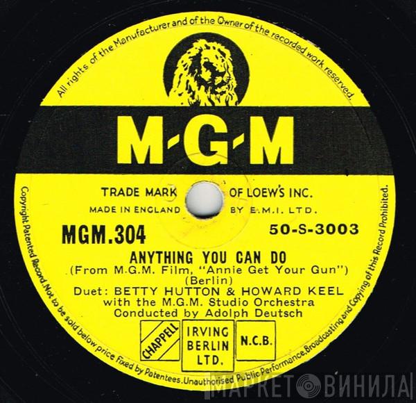 & Betty Hutton  Howard Keel  - Anything You Can Do / There's No Business Like Show Business