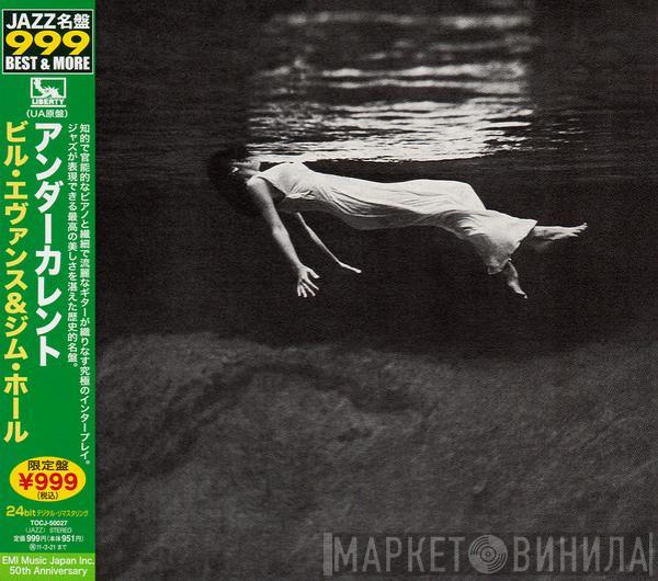 & Bill Evans  Jim Hall  - Undercurrent