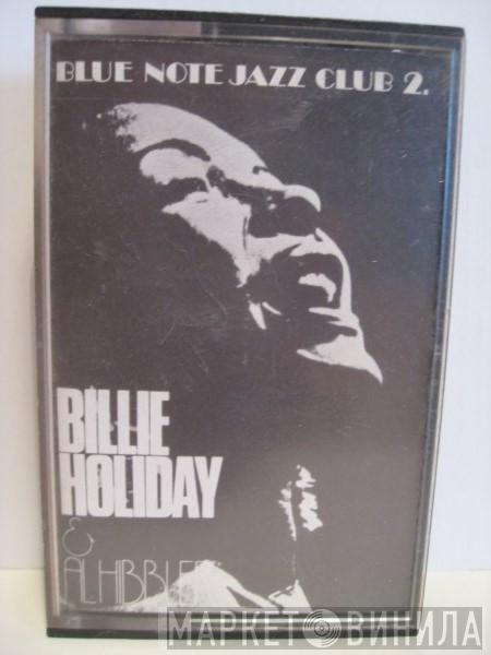 & Billie Holiday  Al Hibbler  - Blue Note Jazz Club 2.