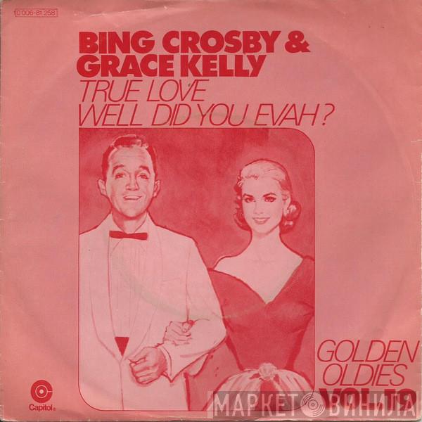 & Bing Crosby  Grace Kelly  - True Love / Well Did You Evah?