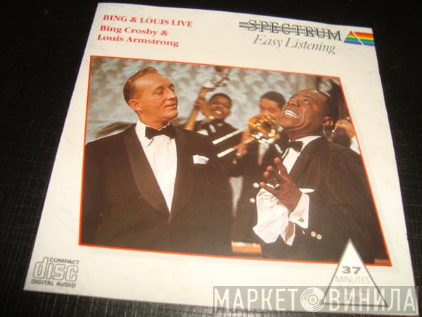& Bing Crosby  Louis Armstrong  - Bing & Louis Live