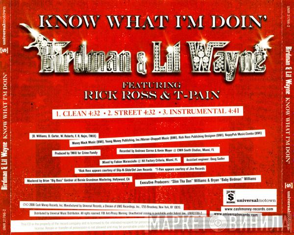 & Birdman  Featuring Lil Wayne & Rick Ross  T-Pain  - Know What I’m Doin’