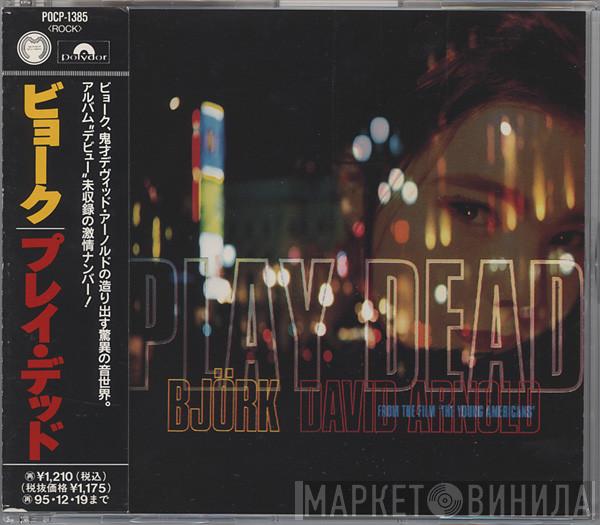& Björk  David Arnold  - Play Dead