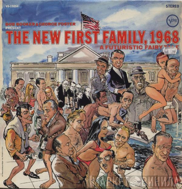 & Bob Booker  George Foster  - The New First Family, 1968 - A Futuristic Fairy Tale