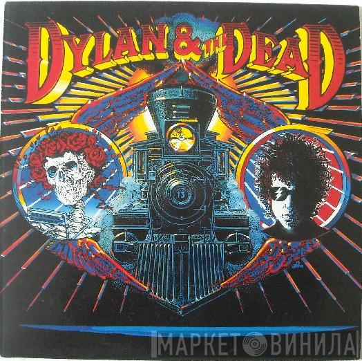 & Bob Dylan  The Grateful Dead  - Dylan & The Dead