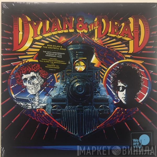 & Bob Dylan  The Grateful Dead  - Dylan & The Dead