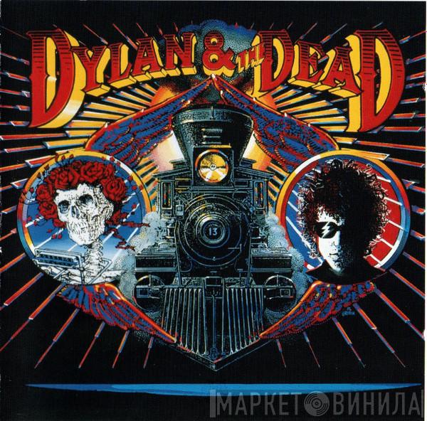 & Bob Dylan  The Grateful Dead  - Dylan & The Dead