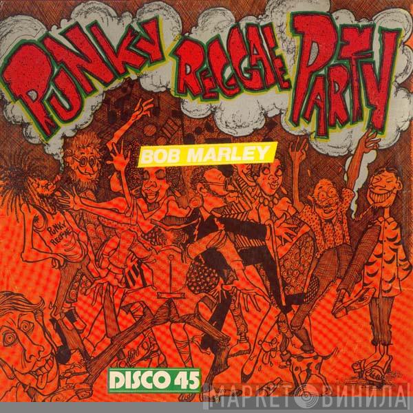 & Bob Marley  Lee Perry  - Punky Reggae Party