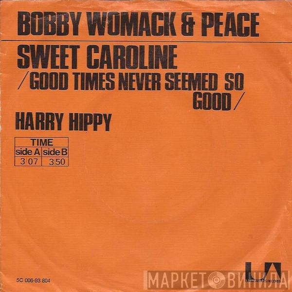 & Bobby Womack  Peace   - Sweet Caroline (Good Times Never Seemed So Good)