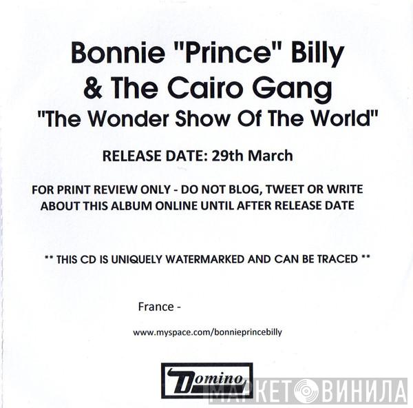 & Bonnie "Prince" Billy  The Cairo Gang  - The Wonder Show Of The World