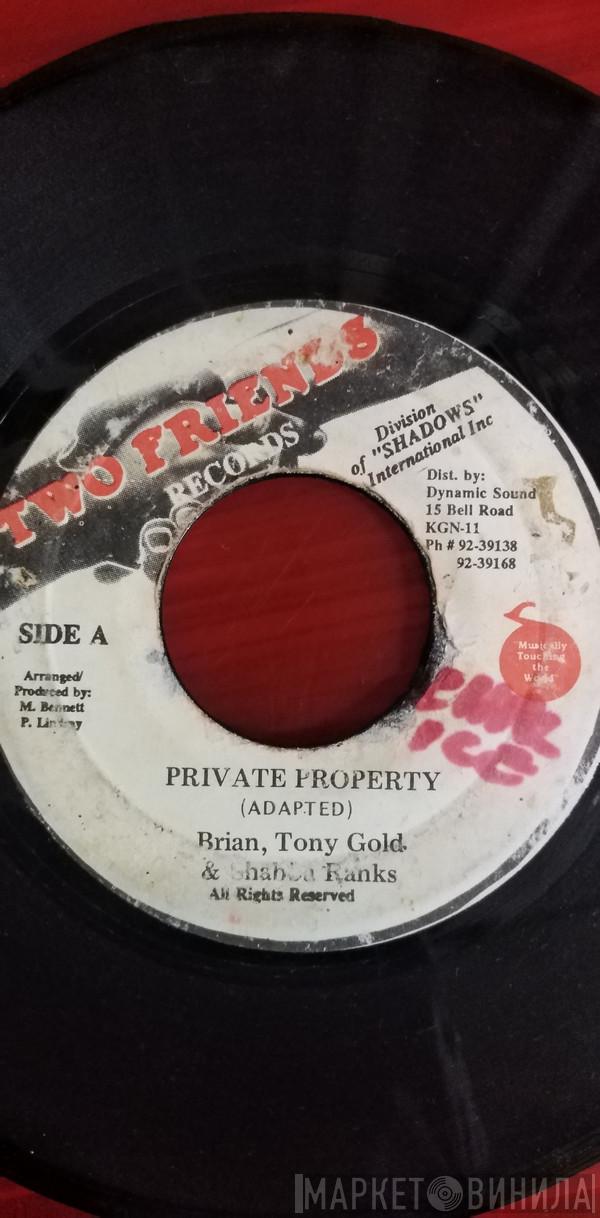 & Brian & Tony Gold  Shabba Ranks  - Private Property
