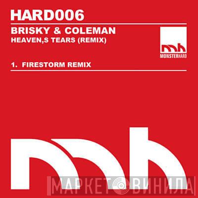 & Brisky  Dave Coleman   - Heaven's Tears (Hard Mixes)