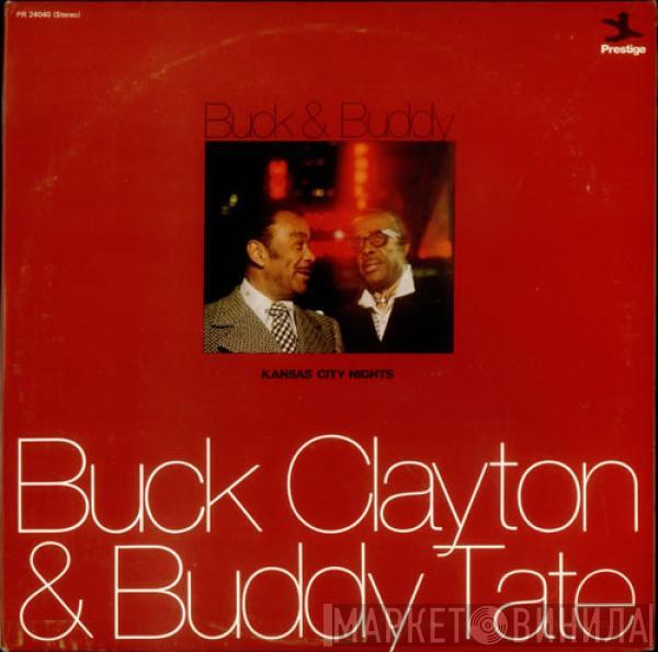 & Buck Clayton  Buddy Tate  - Kansas City Nights