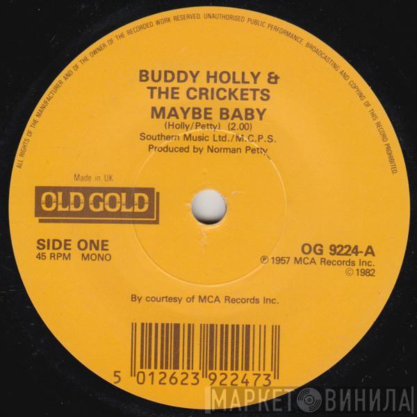 & Buddy Holly  The Crickets   - Maybe Baby / Tell Me How